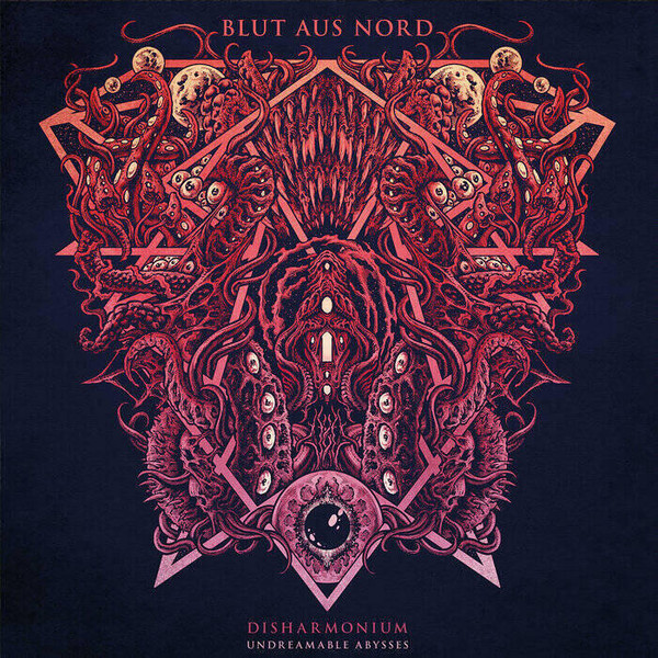 BLUT AUS NORD Disharmonium – Undreamable Abysses