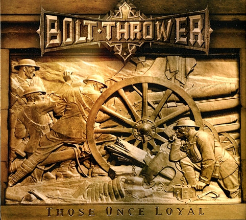 BOLT THROWER Those Once Loyal (1st press)