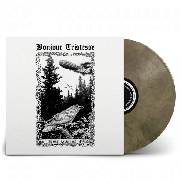 BONJOUR TRISTESSE Against Leviathan