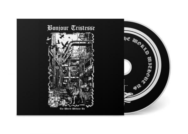 BONJOUR TRISTESSE The World Without Us (digi)
