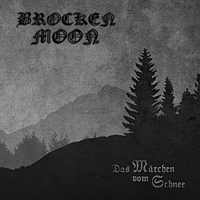 BROCKEN MOON Das marchen vom schnee