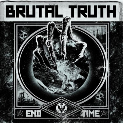 BRUTAL TRUTH End Time