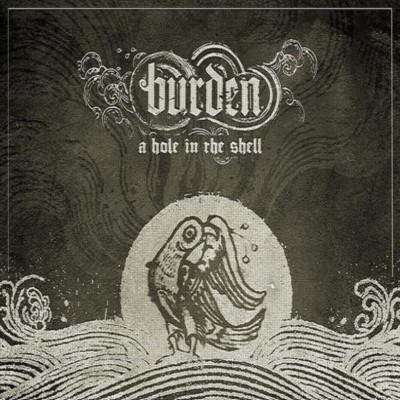 BURDEN A hole in the shell - digi