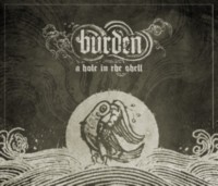 BURDEN A hole in the shell