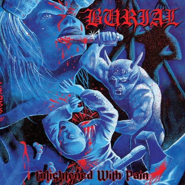 BURIAL Enlightened with Pain