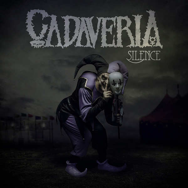CADAVERIA Silence