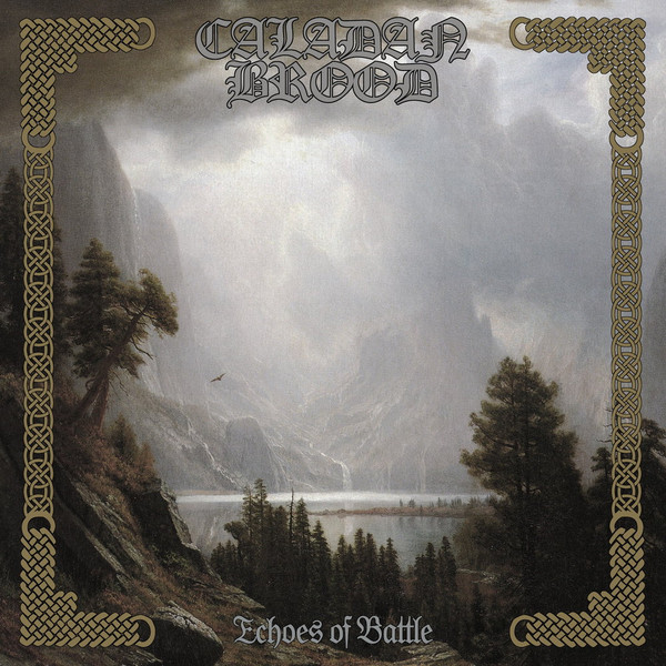 CALADAN BROOD Echoes of Battle (Gold Disc)