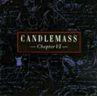 CANDLEMASS Chapter VI