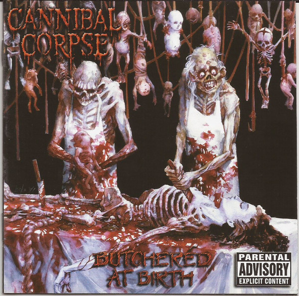 CANNIBAL CORPSE Butchered At Birth
