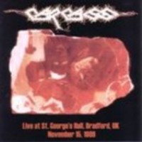 CARCASS Live St. George's Hall 1989