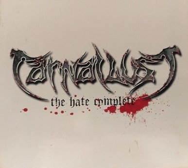 CARNAL LUST The Hate Complete