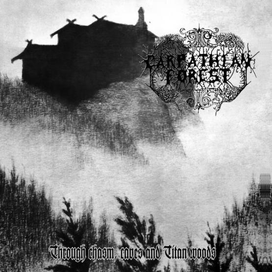 CARPATHIAN FOREST Through chasm, caves and titan woods