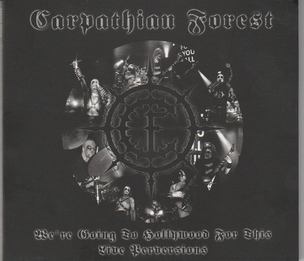 CARPATHIAN FOREST We are going to Hollywood ...
