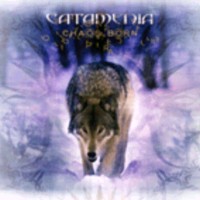 CATAMENIA Chaos born