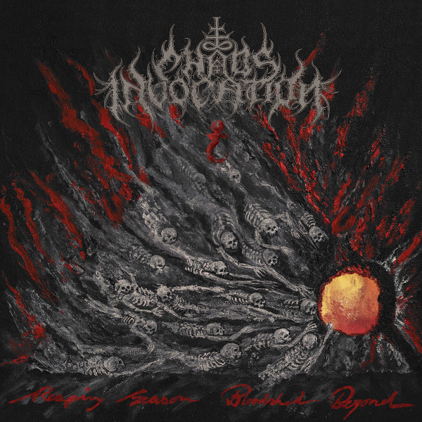 CHAOS INVOCATION Reaping Season, Bloodshed Beyond