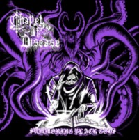 CHAPEL OF DISEASE Summoning black gods