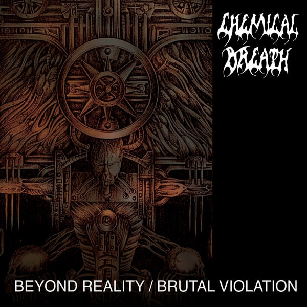 CHEMICAL BREATH Beyond Reality / Brutal Violation (Color Vinyl)