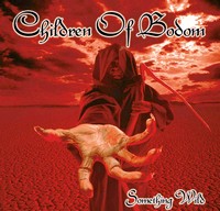 CHILDREN OF BODOM Something wild