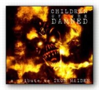 CHILDREN OF THE DAMNED A Tribute To Iron Maiden