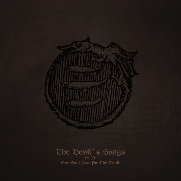 CINTECELE DIAVOLUI The Devil's Songs Part II: One Soul Less For The Devil