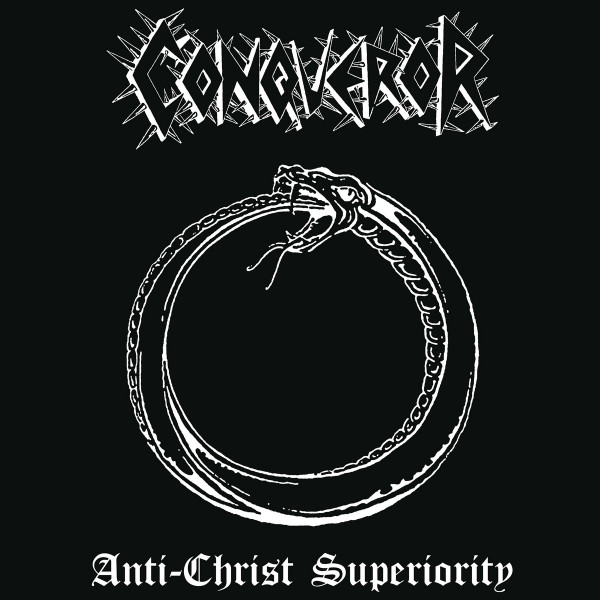 CONQUEROR Anti-Christ Superiority