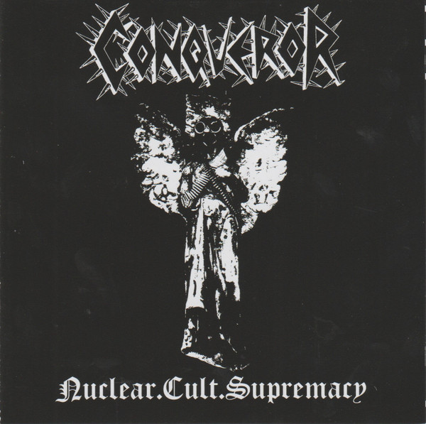 CONQUEROR Nuclear.Cult.Supremacy