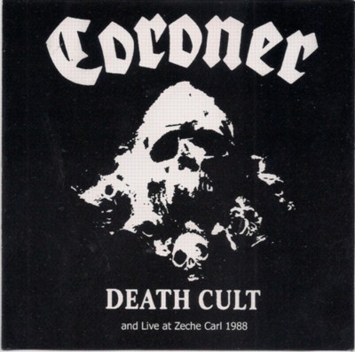 CORONER Death Cult And Live At Zeche Carl 1988
