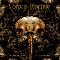 CORPUS MORTALE A new species of deviant