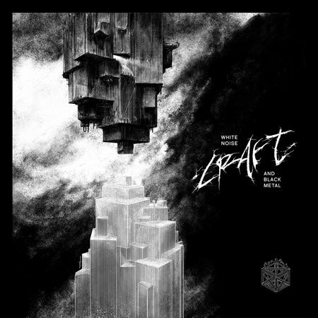 CRAFT White Noise and Black Metal