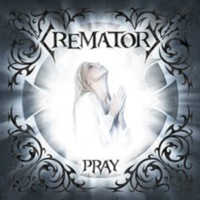 CREMATORY Pray