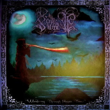 CRY OF SILENCE Wandering Through Pagan Times