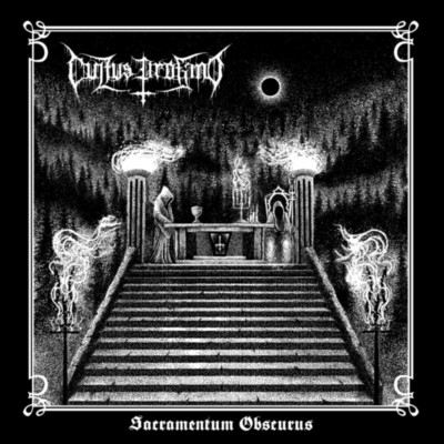 CULTUS PROFANO Sacramentum Obscurus