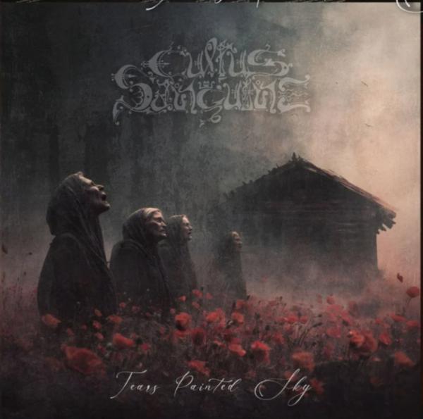 CULTUS SANGUINE Tears Painted Sky