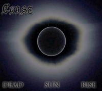 CURSE Dead sun rise