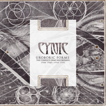 CYNIC Uroboric Forms - The Complete Demo Recordings