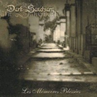 DARK SANCTUARY Les memories blesses (promo)