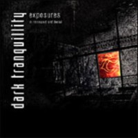 DARK TRANQUILLITY Exposures , in rettrospect and denial *** ROSSO ***