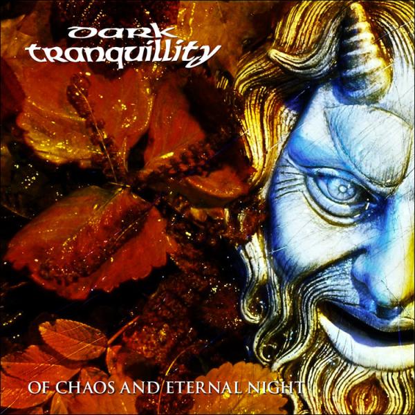 DARK TRANQUILLITY Of Chaos And Eternal Night (black vinyl)