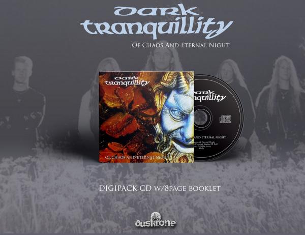 DARK TRANQUILLITY Of Chaos And Eternal Night