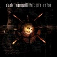 DARK TRANQUILLITY Projector