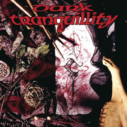 DARK TRANQUILLITY The mind's I