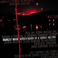 DARKEST HOUR Hidden Hands of a Sadist Nation