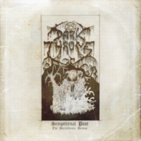 DARKTHRONE Sempiternal past - The Darkthrone Demos