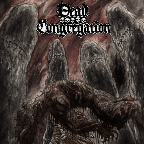 DEAD CONGREGATION Graves Of The Archangels