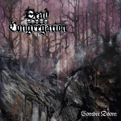 DEAD CONGREGATION Sombre Doom