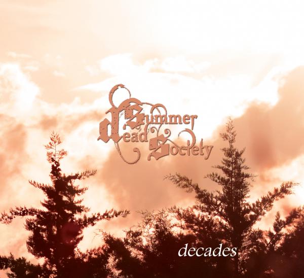 Dead Summer Society Decades