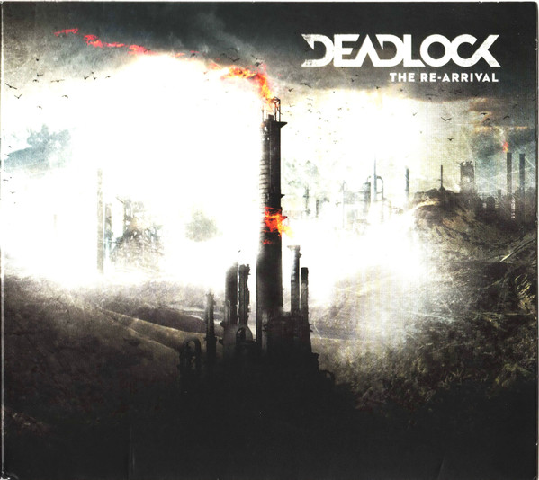 DEADLOCK The Re-Arrival