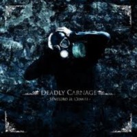 DEADLY CARNAGE Sentiero II: ceneri