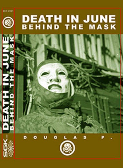 DEATH IN JUNE Behind the mask - DVD