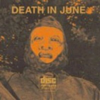 DEATH IN JUNE DISCriminate 81 - 98